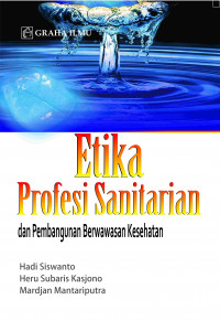 Image of Etika Profesi Sanitarian dan Pembangunan Berwawasan Kesehatan