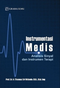 Image of Instrumentasi Medis : Analisis Sinyal dan Instrumen Terapi