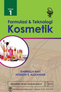 Formulasi dan Teknologi Kosmetik Volume 1