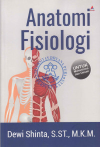 Anatomi Fisiologi untuk Mahasiswa dan Umum