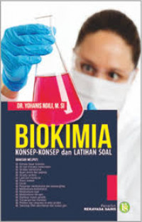 Biokimia : Konsep-Konsep dan Latihan Soal