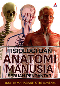 Fisiologi dan Anatomi Manusia : Sebuah Pengantar